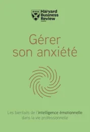 Gérer son anxiété