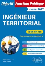 Ingénieur territorial. Concours externe. Tout-en-un. Catégorie A