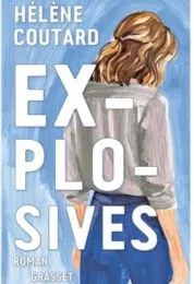 Explosives / Hélène Coutard