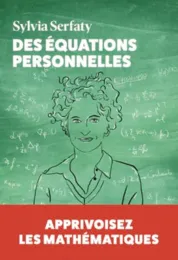 Des équations personnelles / Sylvia Serfaty