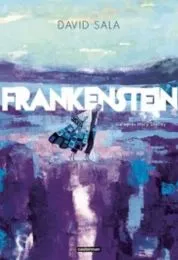 Frankenstein / David Sala ; d'après Mary Shelley