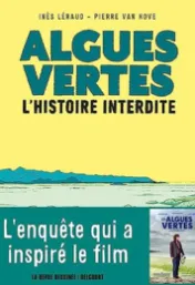 Algues vertes, l'histoire interdite *