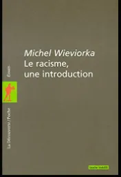 Le racisme, une introduction *
