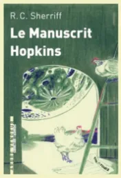 The Hopkins Manuscript - R. C. Sherriff