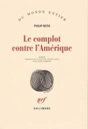 The plot against America - Philip Roth