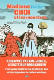 Madame Choi et les monstres / Sheree Domingo
