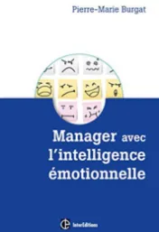 Manager avec l'intelligence émotionnelle