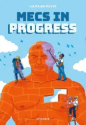 Mecs in progress / Lauraine Meyer