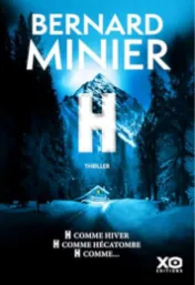 H : thriller / Bernard Minier