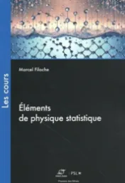 Éléments de physique statistique / Marcel Filoche