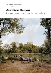 Comment habiter le monde ?*