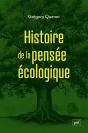 Histoire de la pensée écologique*