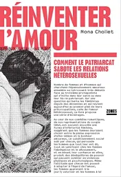 Réinventer l'amour : comment le patriarcat sabote les relations hétérosexuelles*