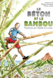 Le béton et le bambou*