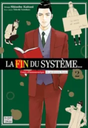 La fin du système... 2 / Shinobu Kaitani