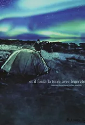 Et il foula la terre avec légèreté*