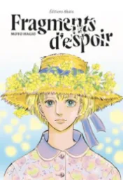 Fragments d'espoir / Moto Hagio