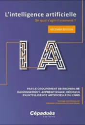 *L'intelligence artificielle : de quoi s'agit-il vraiment ?