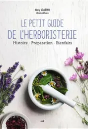 Le petit guide de l'herboristerie*