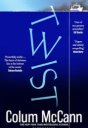 Twist / Colum McCann