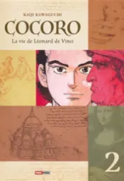 Cocoro : la vie de Léonard de Vinci . 2