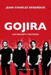 Gojira. Les enfants sauvages