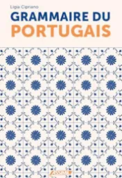 Grammaire du portugais / Ligia Cipriano