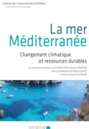  La mer Méditerranée : changement climatique et ressources durables *