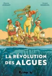La révolution des algues