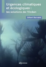 Urgences climatiques et écologiques : les solutions de l'Océan*
