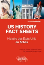 US History Fact Sheets - Histoire des Etats-Unis en fiches