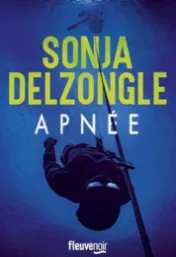 Apnée / Sonja Delzongle