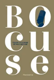 Toute la cuisine de Paul Bocuse