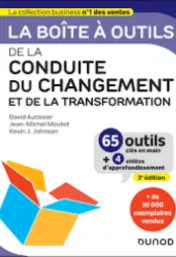 La boîte à outils de la conduite du changement et de la transformation / David Autissier