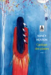 Cantique des plaines / Nancy Huston