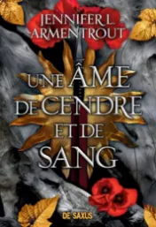  Une âme de cendre et de sang / Jennifer L. Armentrout