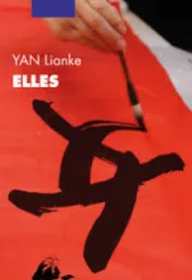 Elles / Lianke Yan