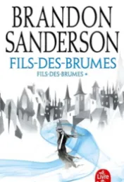 L'empire ultime / Brandon Sanderson