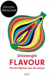  Flavour : Ottolenghi / Yotam Ottolenghi