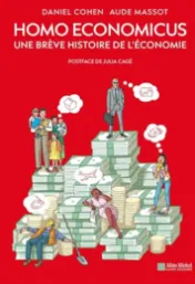 Homo economicus : d'après le texte de Daniel Cohen