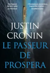 Le Passeur de Prospera / Justin Cronin