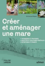 Créer et aménager une mare*
