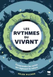 Les rythmes du vivant*
