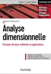 Analyse dimensionnelle : principes de base, méthodes et applications / Stéphane Champmartin