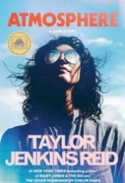 Atmosphere : a love story / Taylor Jenkins Reid