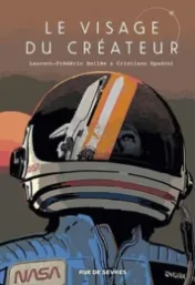 Le visage du créateur / Laurent-Frédéric Bollée, Cristiano Spadoni