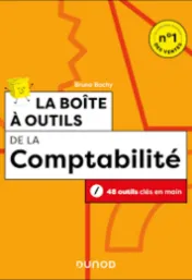 La boîte à outils de la comptabilité : 48 outils clés en main / Bruno Bachy