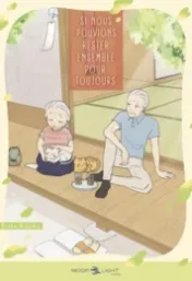 Si nous pouvions rester ensemble pour toujours / Erika Kogiku 