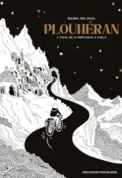 Plouhéran : à vélo, de la Bretagne à l'Iran / Isabel Del Real