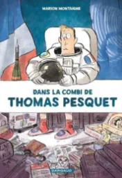 Dans la combi de Thomas Pesquet / Marion Montaigne